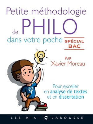 cover image of Petite méthodologie de philo dans votre poche par Xavier Moreau